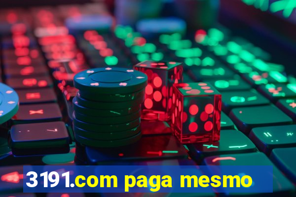 3191.com paga mesmo